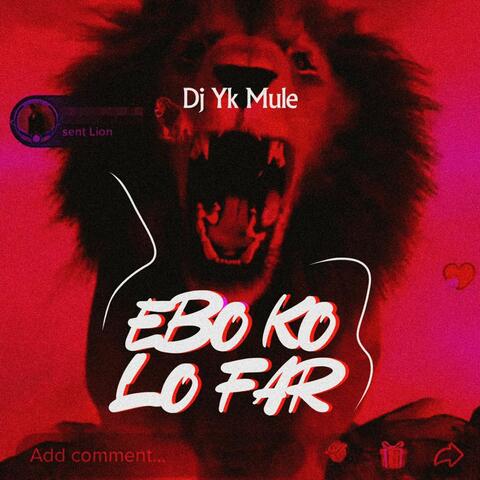 Ebo Ko Lo Far