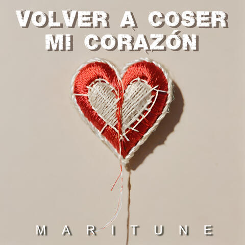 Volver A Coser Mi Corazón