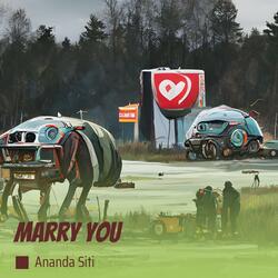 Marry You