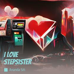 I Love Stepsister