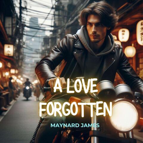 A Love Forgotten