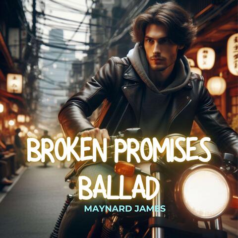 Broken Promises Ballad