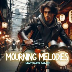 Mourning Melodies