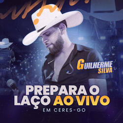 Prepara o Laço - Ao vivo em Ceres