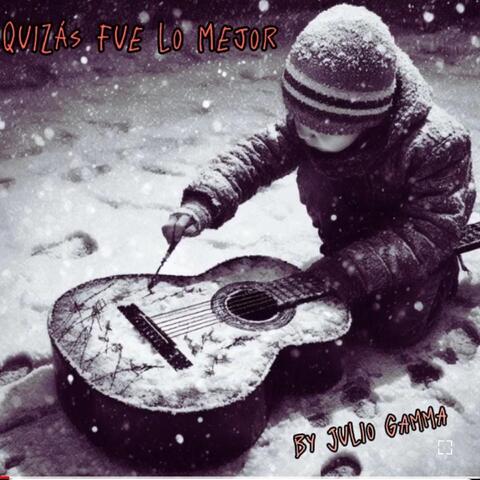Quizas Fue Lo Mejor