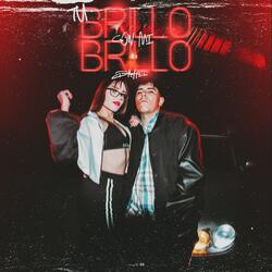 Tu Brillo Con Mi Brillo