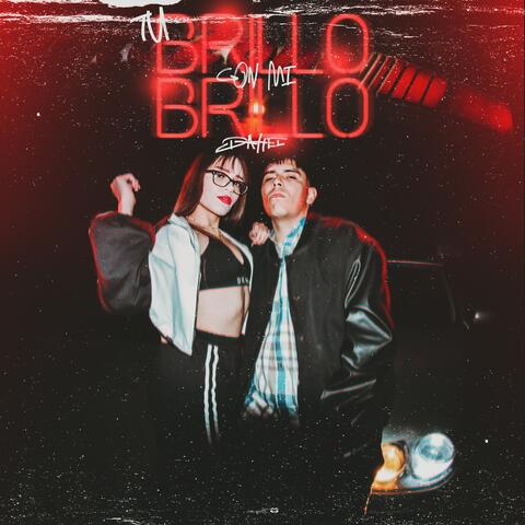 Tu Brillo Con Mi Brillo