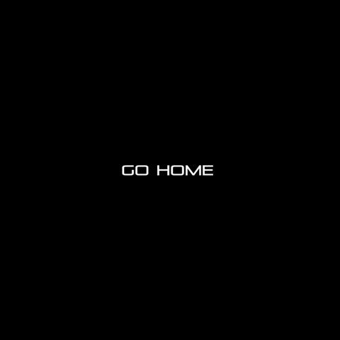 Go Home