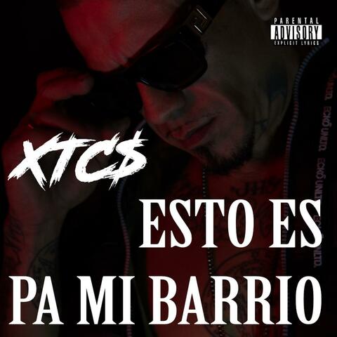 Esto Es Pa Mi Barrio
