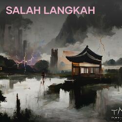 Salah Langkah