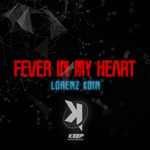 Fever In My Heart