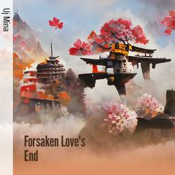 Forsaken Love's End