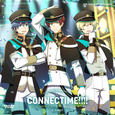 THE IDOLM@STER SideM F@NTASTIC COMBINATION: CONNECTIME!!!! -DIMENSION ARROW- C.FIRST