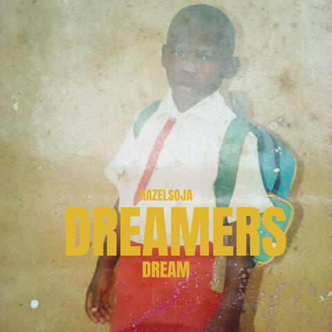 dreamers/dream