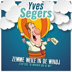 Zemme Weile In De Windj (Stoetlied De Mannen Van De Met)