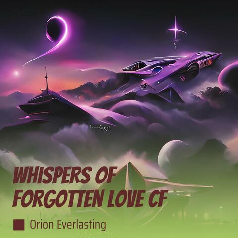 Whispers of Forgotten Love Cf