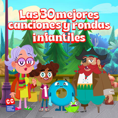 Las 30 Mejores Canciones Y Rondas Infantiles