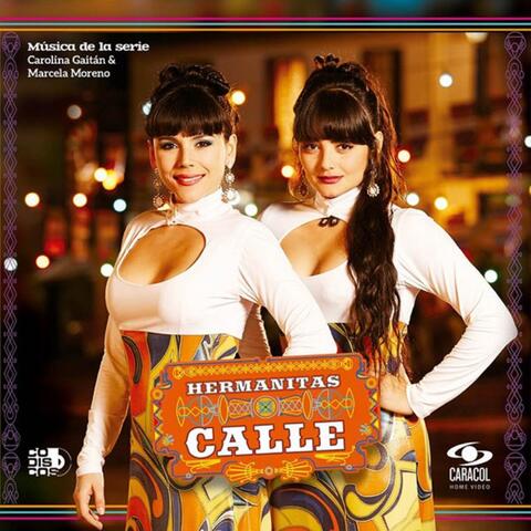 Las Hermanitas Calle (Banda Sonora de la Serie de Televisión)