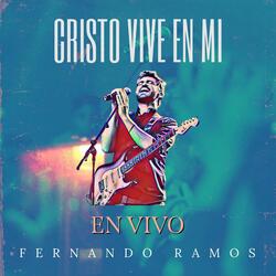 Cristo Vive En Mí