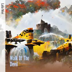Walk of the Devil