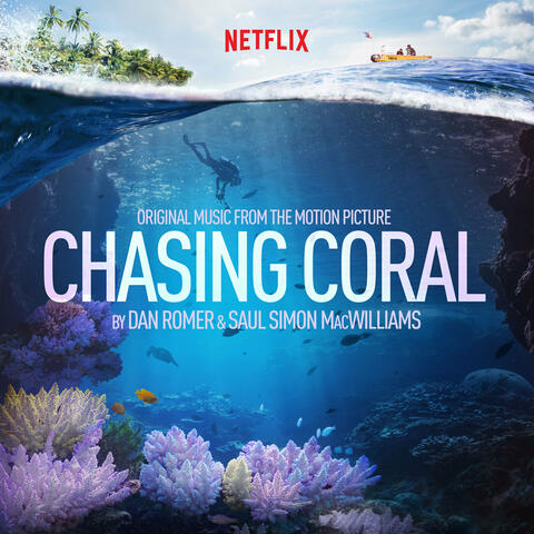 Chasing Coral (Original Motion Picture Soundtrack)
