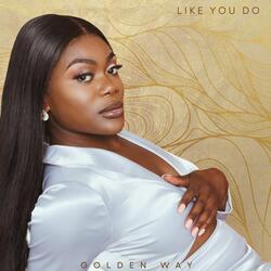 Like You Do