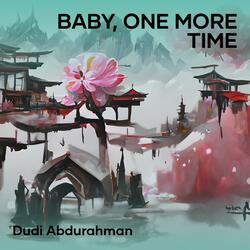 Baby, One More Time