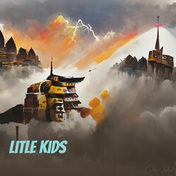 Litle Kids