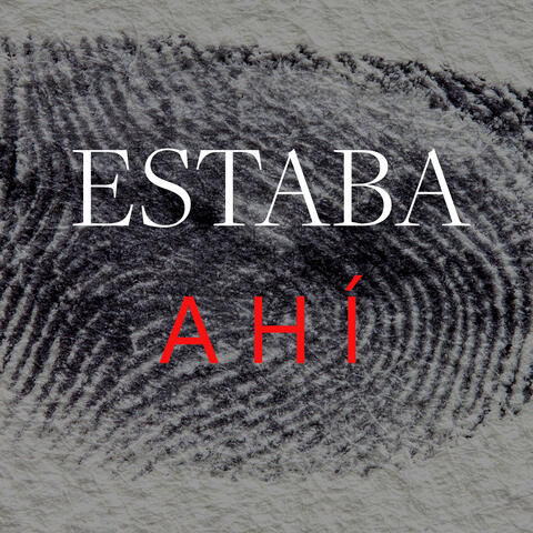 Estaba Ahí