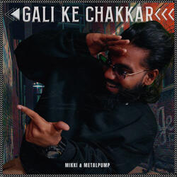 Gali Ke Chakkar