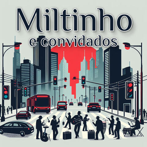 Miltinho e Convidados