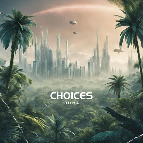 Choices