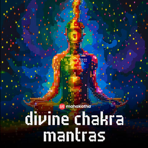 Divine Chakra Mantras