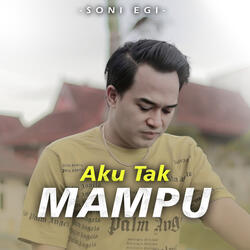 Aku Tak Mampu