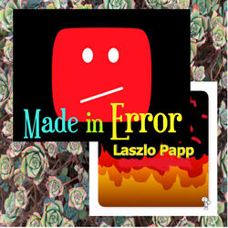Made in Error