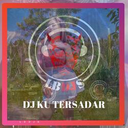 Dj Ku Tersadar