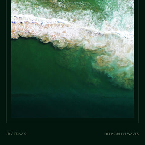 Deep Green Waves