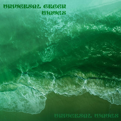 Universal Green Waves