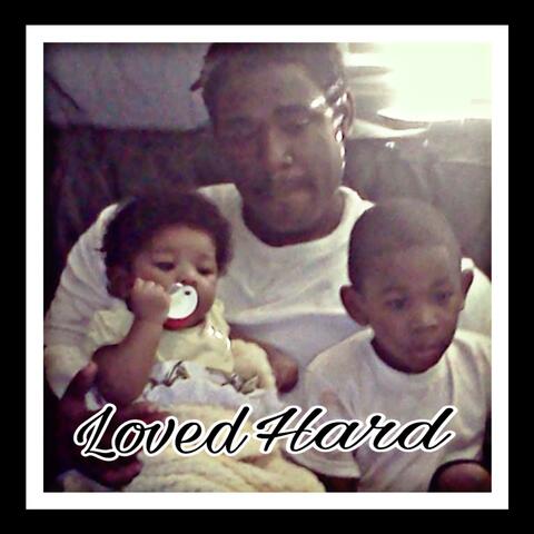 Loved Hard