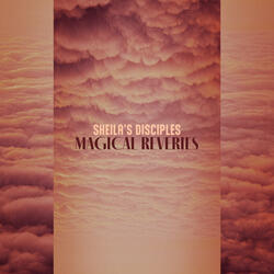 Magical Reveries