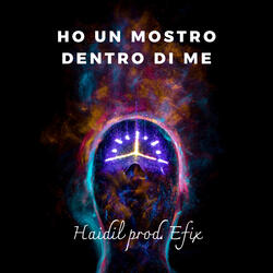 Ho Un mostro dentro di me