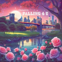 Falling 4 U