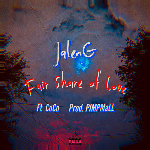 Fair Share Of Love