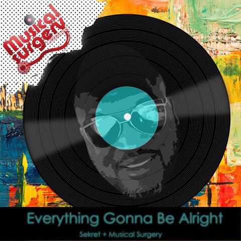 Everything Gonna Be Alright