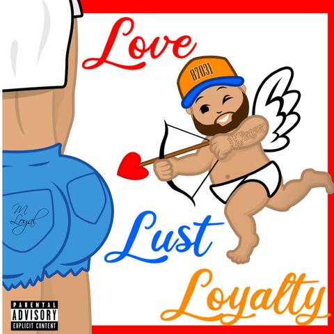 Love, Lust & Loyalty