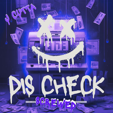 Dis Check (Screwed)