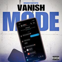 Vanish Mode