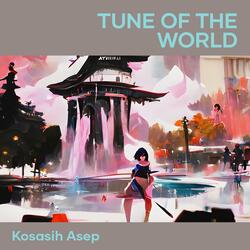 Tune of the World