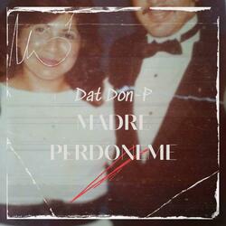 Madre Perdoneme