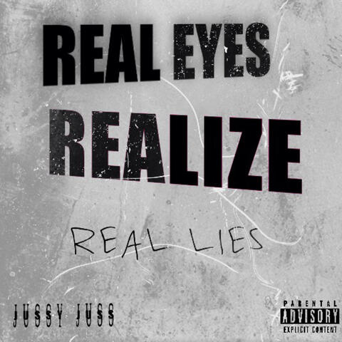 Real eyes Realize Real lies